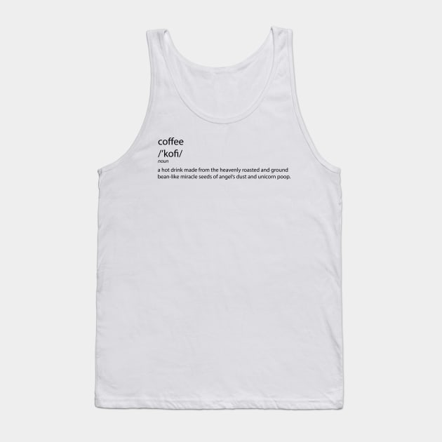 Funny Coffee Dictionary Tank Top by ghostlytee